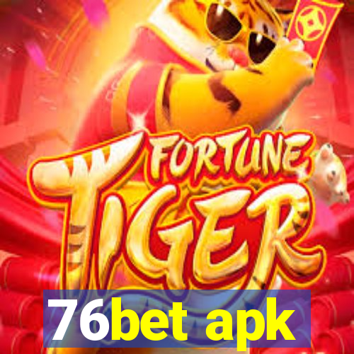 76bet apk